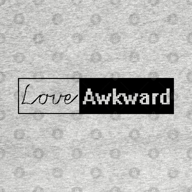 Love Awkward by oddfiction